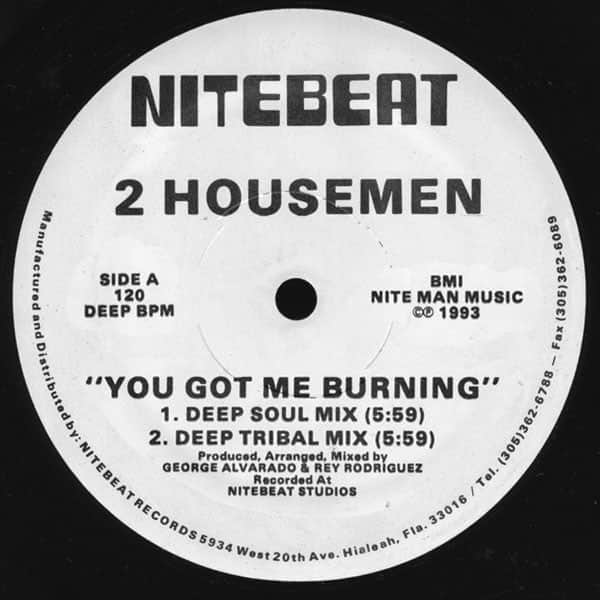 2 Housemen - You Got Me Burning