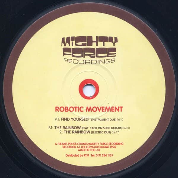 Robotic Movement - Find Yourself / The Rainbow