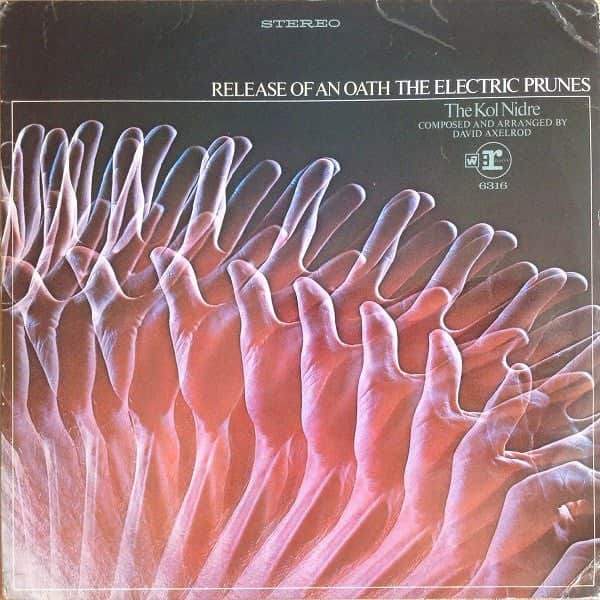 The Electric Prunes - Release Of An Oath