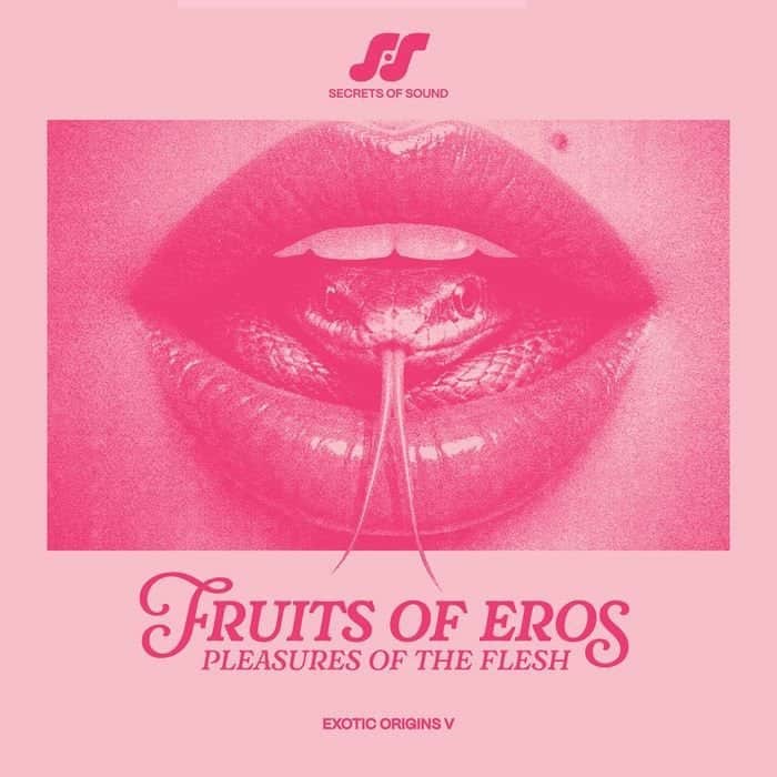 Various - Fruits Of Eros: Pleasures Of The Flesh