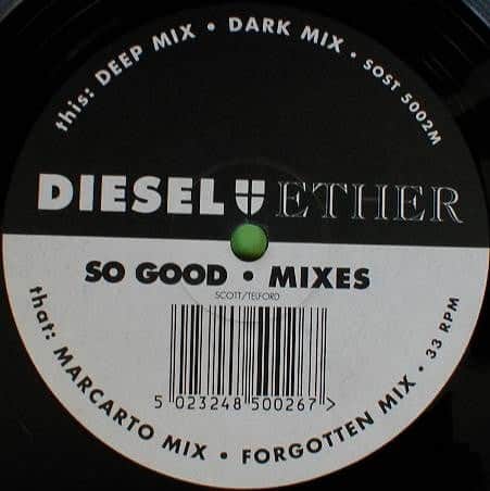 Diesel And Ether - So Good (Mixes)