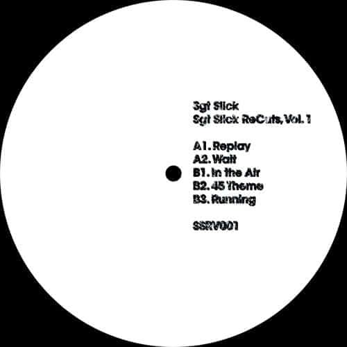 Sgt Slick - Sgt Slick ReCuts Vol 1
