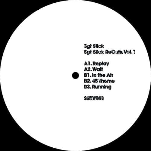 Sgt Slick - Sgt Slick ReCuts Vol 1