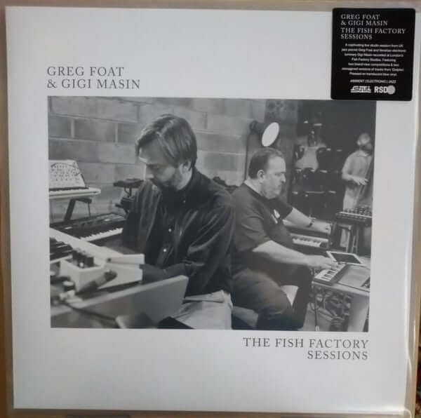 Greg Foat & Gigi Masin - The Fish Factory Sessions