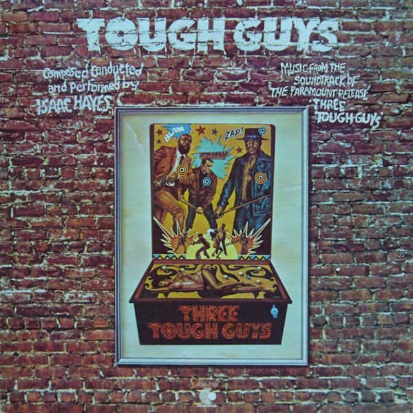 Isaac Hayes - Tough Guys