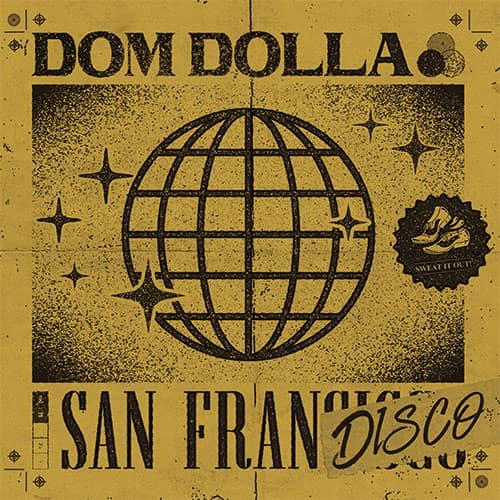 Dom Dolla - San Frandisco + Remixes