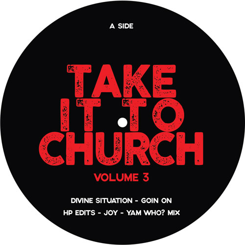 Take It To Church - Volume 3