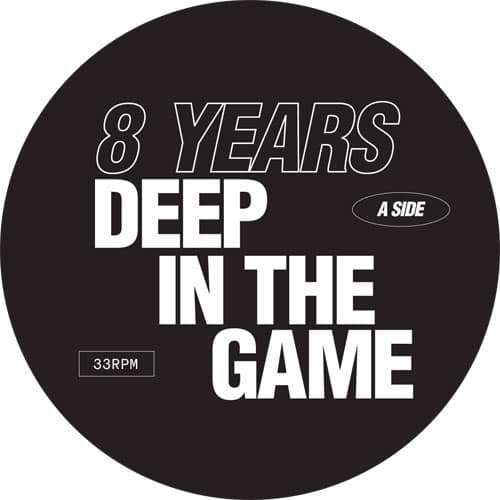 Various Artists - 8 Years Deep In The Game