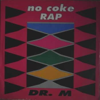 Dr. M - No Coke Rap